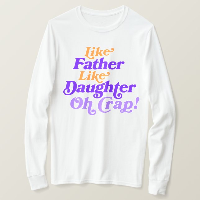Camiseta Dad Daughter Duo Funny Gift para papá (Anverso del diseño)