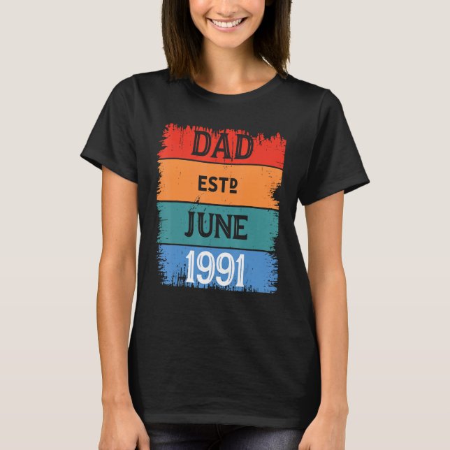 Camiseta Dad Est June 1991 Proud Papa Grandpa Best Daddy Le (Anverso)
