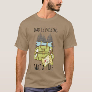 CAMISETA DAD ESTÁ EMPAQUEANDO TOMANDO UN CÁMARA GRACIOSO DE