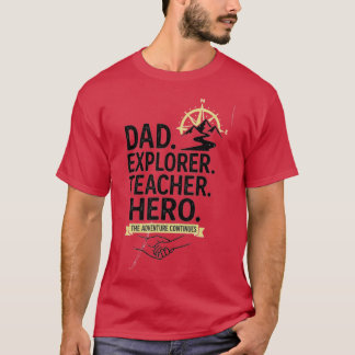 Camiseta Dad Explorer Teacher Hero | Padre Aventur