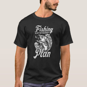 Camiseta Dad Fishing My Retirement Plan Is Cool Dad Fishing