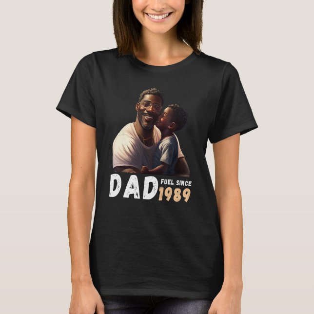 Camiseta Dad Fuel Since 1989 Quote Black King Magic Fathers (Anverso)