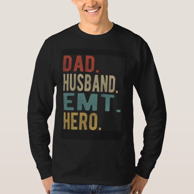 Camiseta Dad Husband Emt Hero (Anverso)