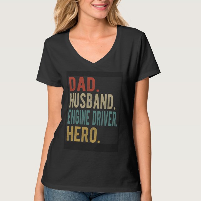 Camiseta Dad Husband Engine Driver Hero (Anverso)