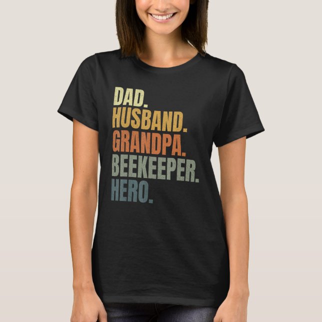 Camiseta Dad husband grandpa beekeeper hero, apiarist, beek (Anverso)