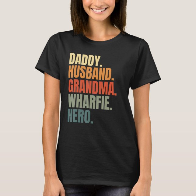 Camiseta Dad husband grandpa wharfie legend dockworker long (Anverso)