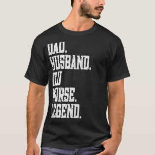 Camiseta Dad Husband Icu Nurse Legend