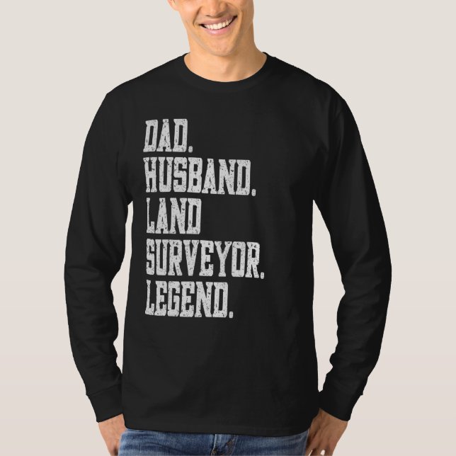 Camiseta Dad Husband Land Surveyor Legend (Anverso)