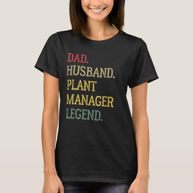Camiseta Dad Husband Plant Manager Legend Plant Manager Dad (Anverso)