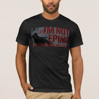 Camiseta Dad I'm Not Sleeping Just Checking Eyes