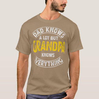 Camiseta Dad Knows A Lot But Grandpa Knows Everything Funny