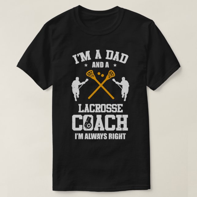 Camiseta Dad Lacrosse Im A Dad Y A Lacrosse Coach Funny (Diseño del anverso)