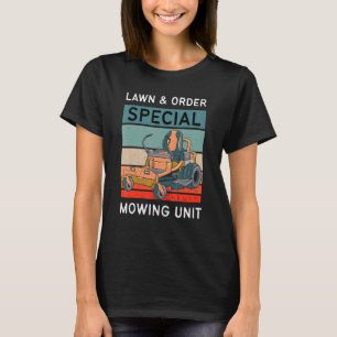Camiseta Dad Lawn & Order Special Mowing Unit Retro Lawn Mo