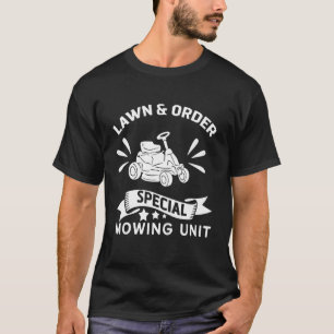 Camiseta Dad Lawn & Order Special Mowing Unit Retro Lawn Mo