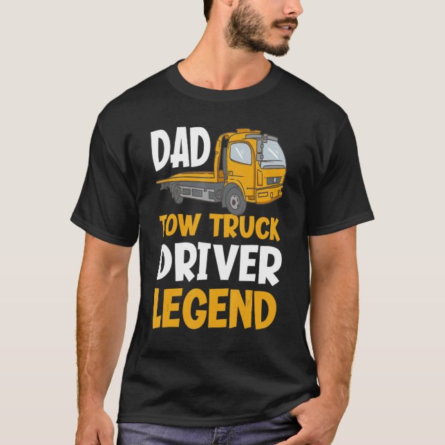 Camiseta Dad Legend Funny Tow Truck Driver (Anverso)