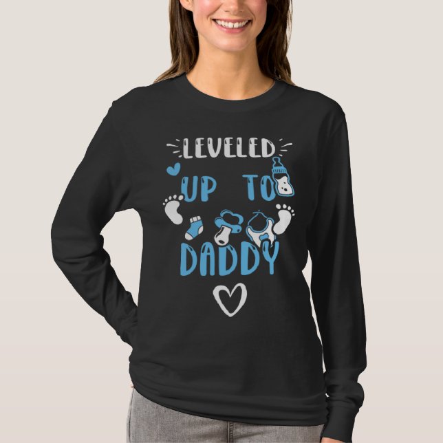 Camiseta Dad Leveled Up To Daddy  Baby Boy Sayings (Anverso)