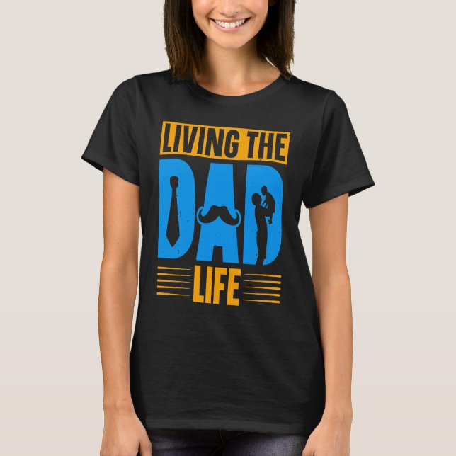 Camiseta Dad Life Fathers Day Future Dad First Time Daddy (Anverso)