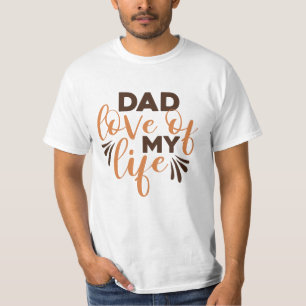 Camiseta Dad Love of my Life