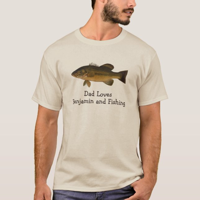 Camiseta Dad Loves Child's Name and Fishing Fish Bass (Anverso)