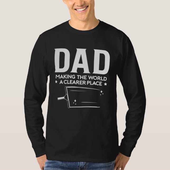 Camiseta Dad Makeing The World A Clearer Place Fathers Day (Anverso)
