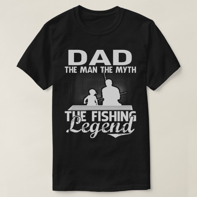 Camiseta DAD Man Mito Fishing Legend Día del Padre (Diseño del anverso)