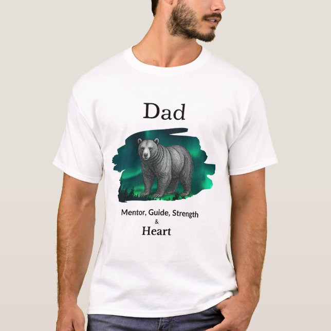 Camiseta Dad Mentor, Guide, Strength & Heart Bear Tshirt (Anverso)