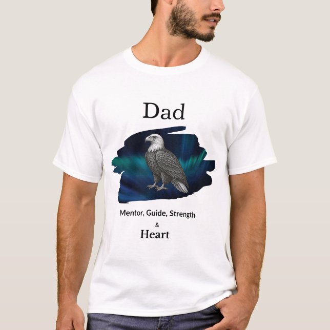 Camiseta Dad Mentor, Guide, Strength & Heart Eagle Tshirt (Anverso)