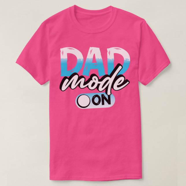 Camiseta DAD MODE Funny Pun Dad Day (Diseño del anverso)