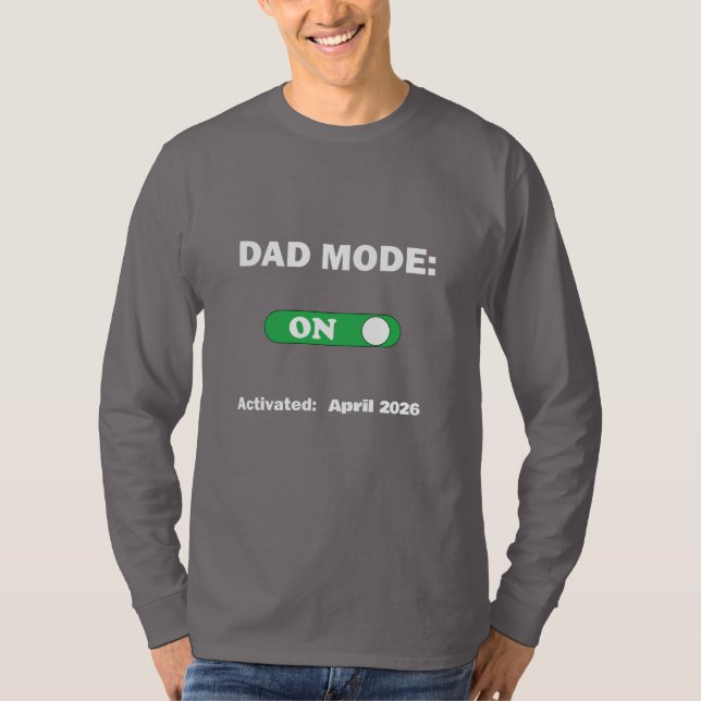 Camiseta Dad Mode: ON | Perfect Gift for Dad  (Anverso)