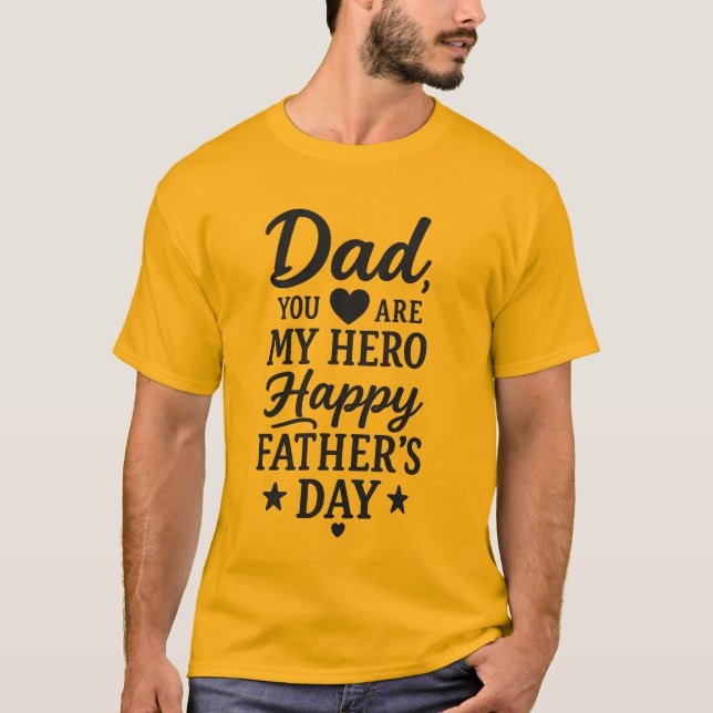 Camiseta Dad My Hero T-Shirt (Anverso)