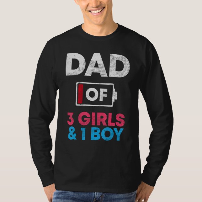 Camiseta Dad Of 3 Girls And 1 Boy Battery Low Daddy Father' (Anverso)