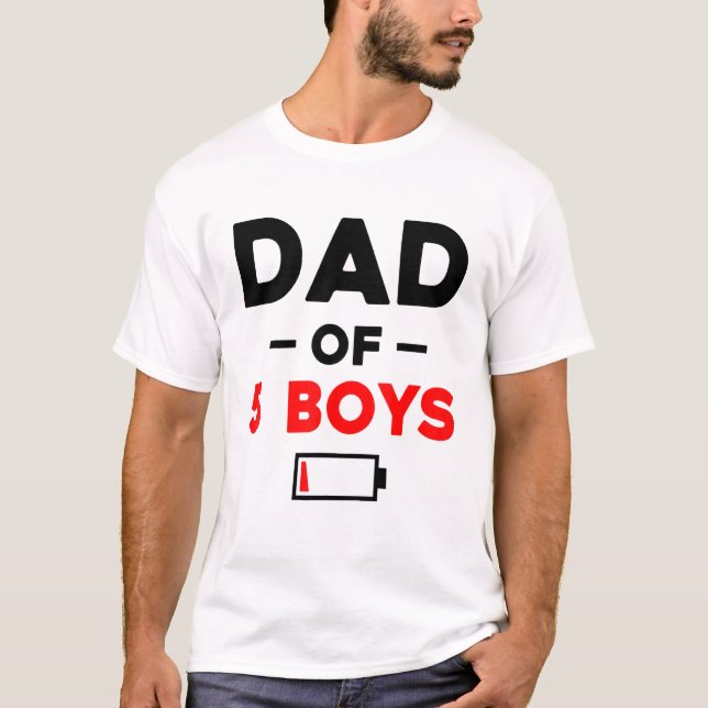 Camiseta Dad Of 5 Boys Low Battery (Anverso)