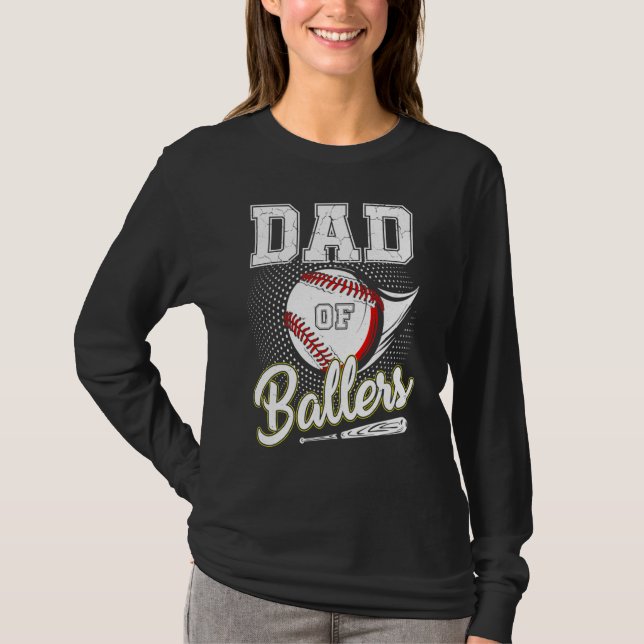 Camiseta Dad Of Ballers Baseball Softball  Father s Day 2 (Anverso)