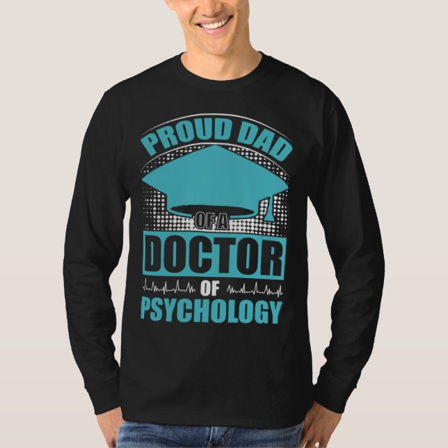 Camiseta Dad Of Doctor Of Psychology School Psychologist Gr (Anverso)