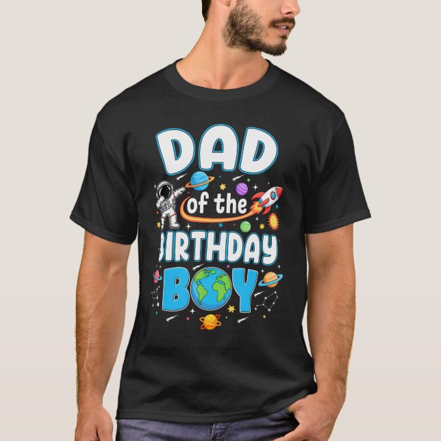 Camiseta Dad Of The Birthday Boy Astronaut Family Space Pla (Anverso)