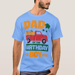 Camiseta Dad Of The Birthday Boy Pumpkin Truck Family Match
