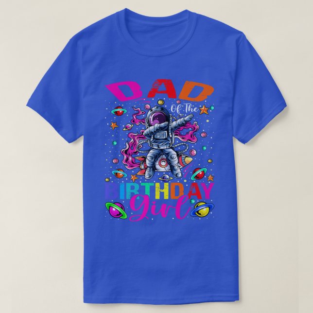 Camiseta Dad Of The Birthday Girl Astronaut Boy Space Theme (Diseño del anverso)