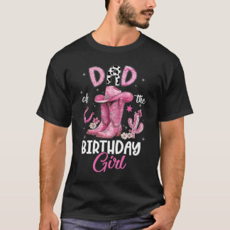 Camiseta Dad Of The Birthday Girl Pink Cowgirl Western Cow 