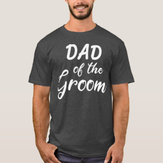 Camiseta dad of the groom