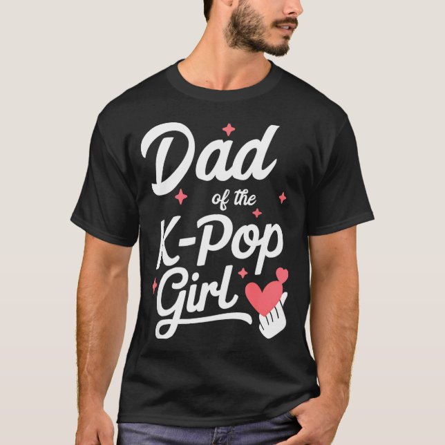Camiseta Dad Of The K P Girl K-p Fashion Men  (Anverso)