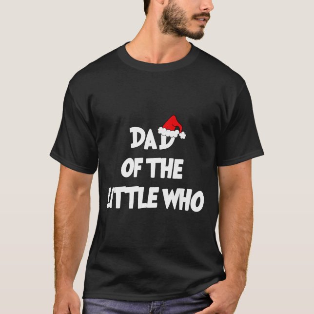 Camiseta Dad Of The Little Who For Couple  (Anverso)