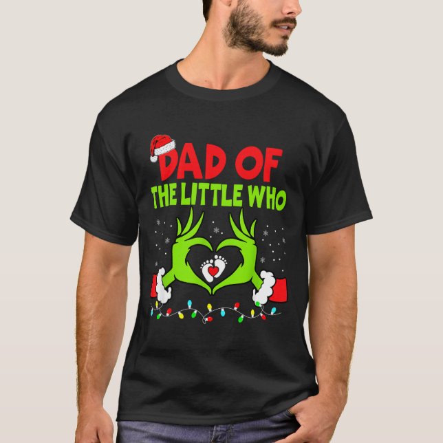 Camiseta Dad Of The Little Who Funny Christmas Pregnancy An (Anverso)