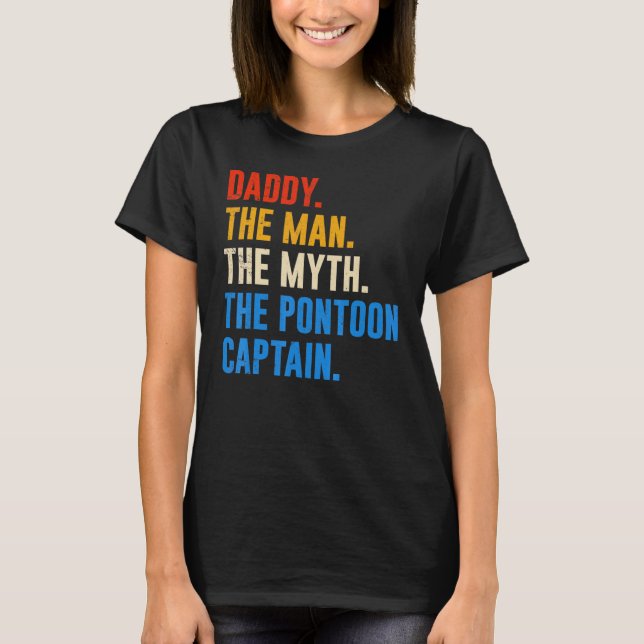 Camiseta Dad Pontoon Daddy Man Myth Pontoon Captain (Anverso)