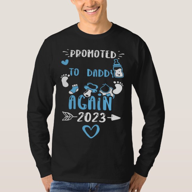 Camiseta Dad Promoted to Daddy Again 2023  Baby Boy Sayings (Anverso)
