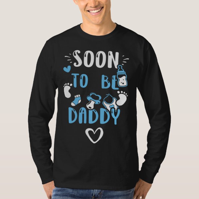 Camiseta Dad Soon To Be Daddy  Baby Boy Sayings (Anverso)