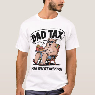 Camiseta DAD TAX Asegurándose de que no sea veneno Oso dive