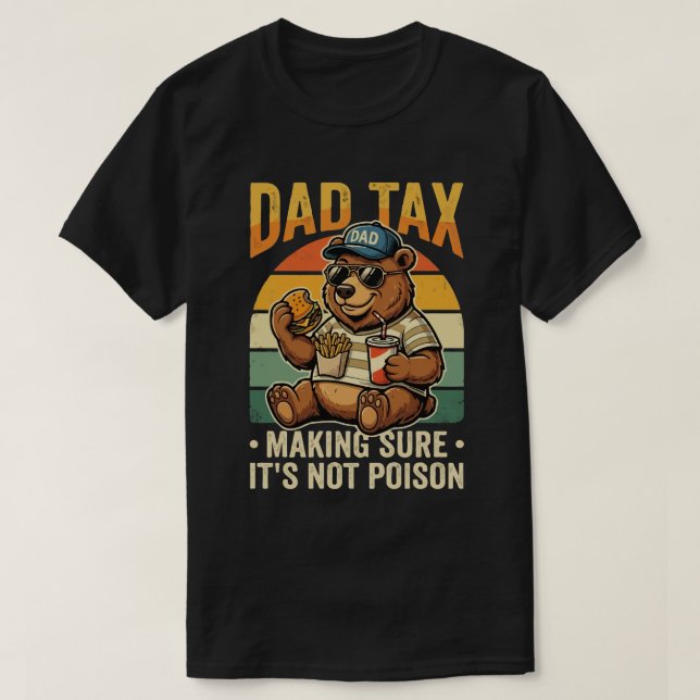 Camiseta Dad Tax Funny Bear Father Humor Design (Diseño del anverso)