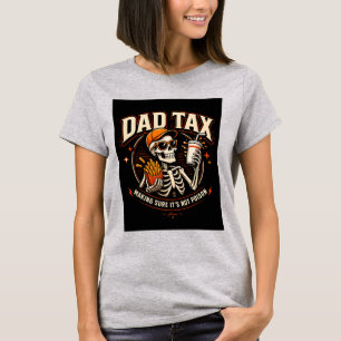 Camiseta Dad Tax Skeleton