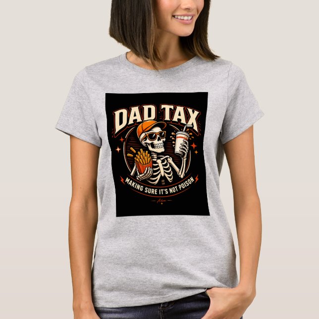 Camiseta Dad Tax Skeleton (Anverso)
