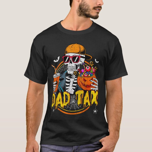 Camiseta Dad Tax Skeleton Halloween Costume Candy Pumpkin D (Anverso)